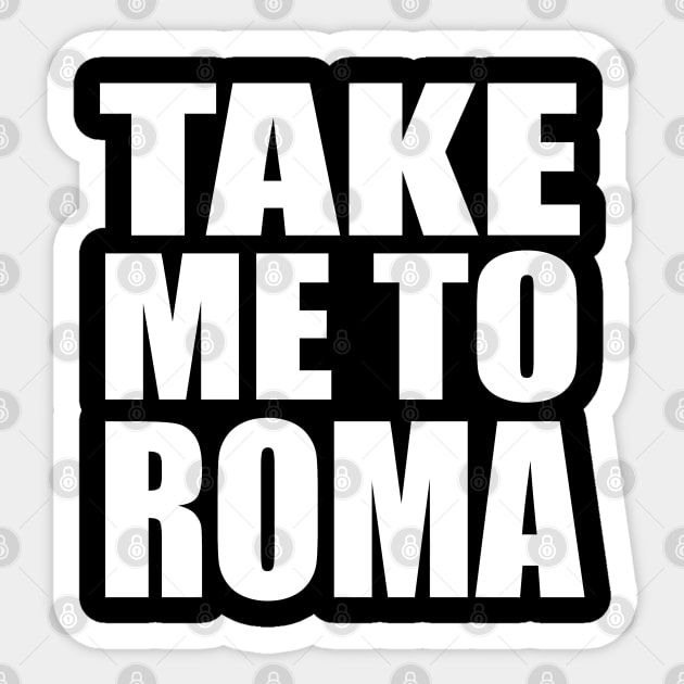 Take Me To Roma Sticker by TaliDe